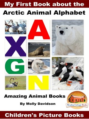 cover image of My First Book about the Arctic Animal Alphabet